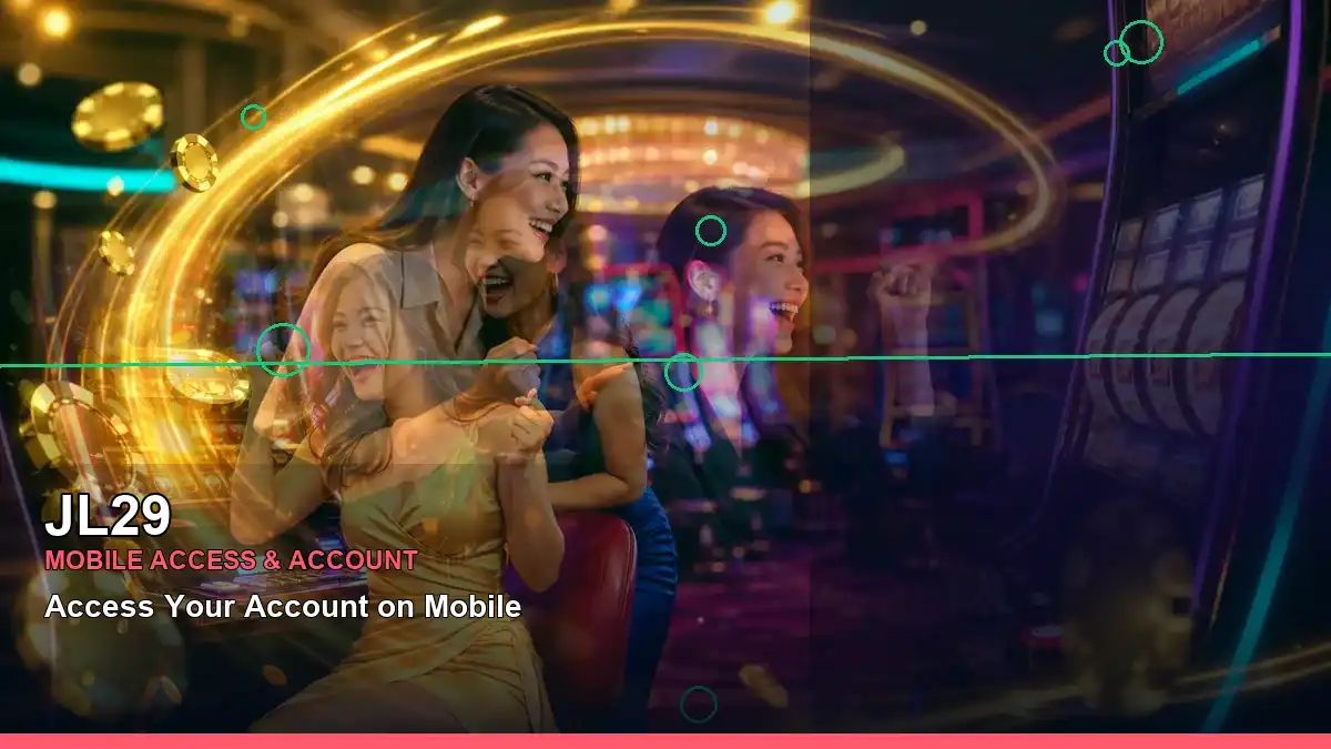 JL29 high-energy first casino deposit and wallet options in a right-diagonal layout for Philippine players